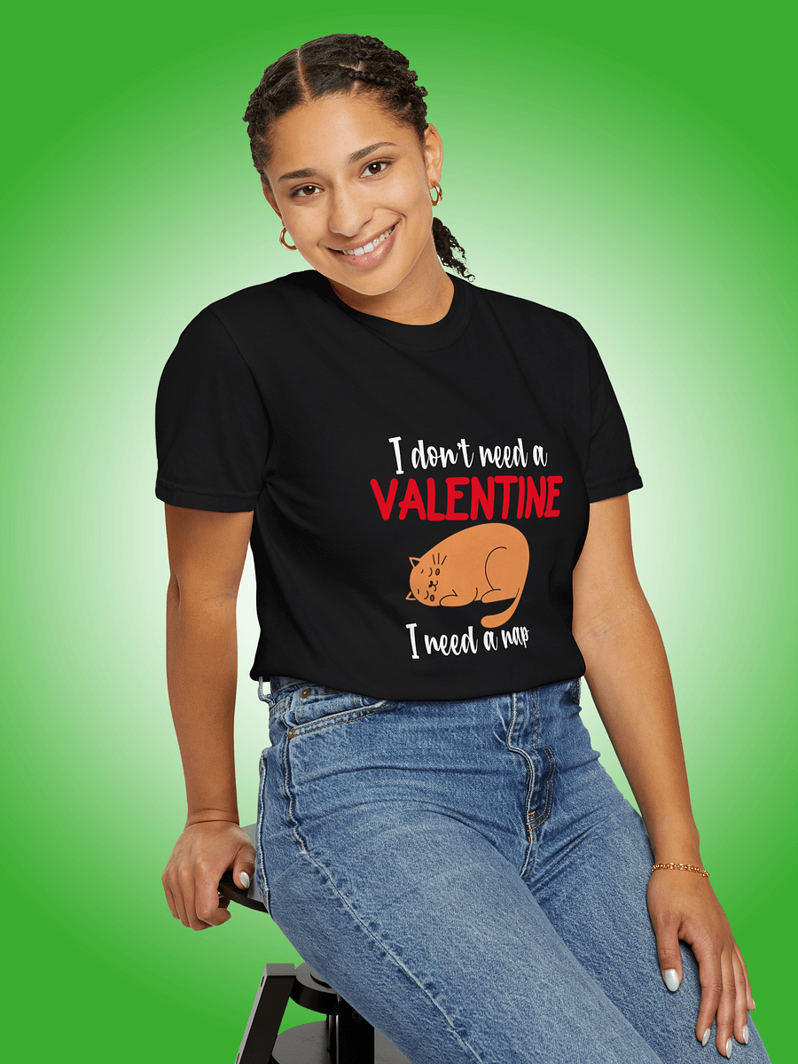 I Don't Need A Valentine I Need A Nap product image (1)