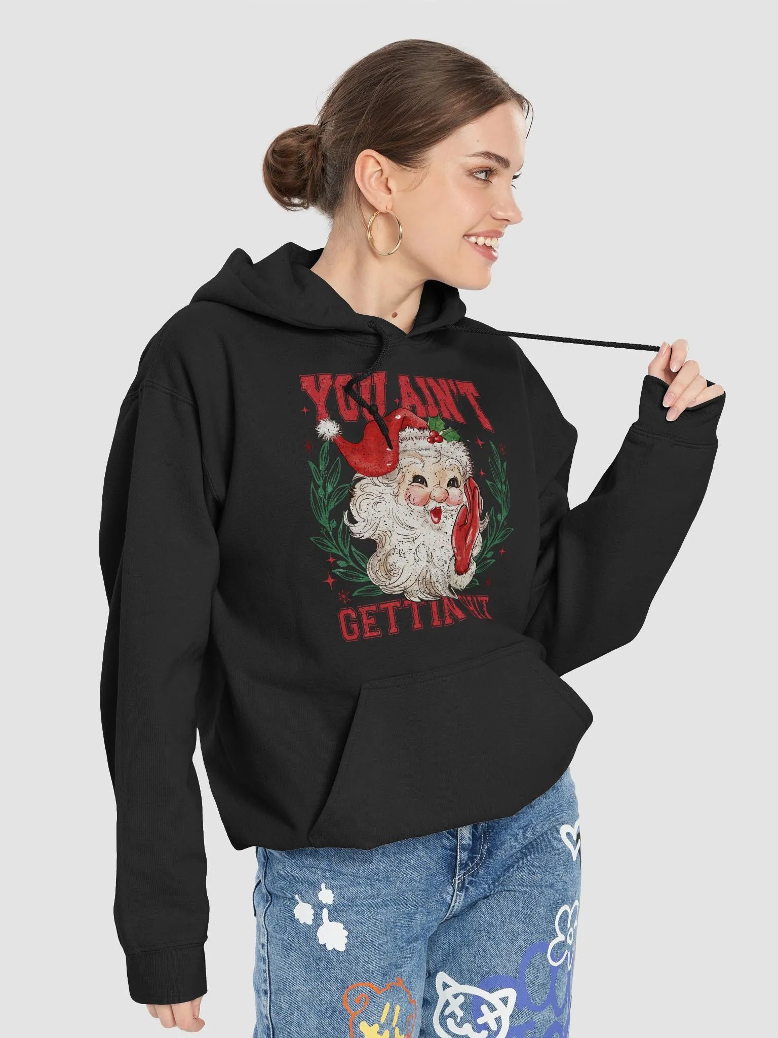 You aint gettin shit Hoodie product image (7)