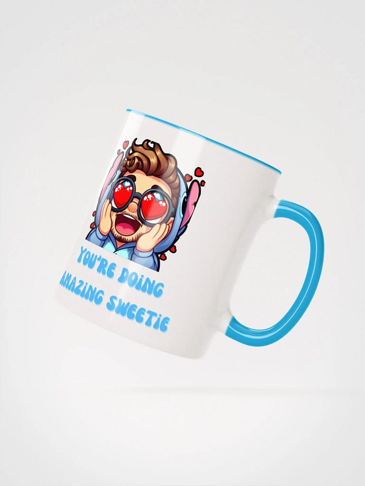 You're Doing Amazing Sweetie Mug product image (2)