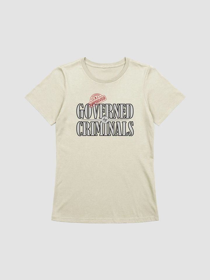 Governed By Criminals - U.S. Approved - Bella+Canvas Women's Supersoft Relaxed-fit T-Shirt product image (1)