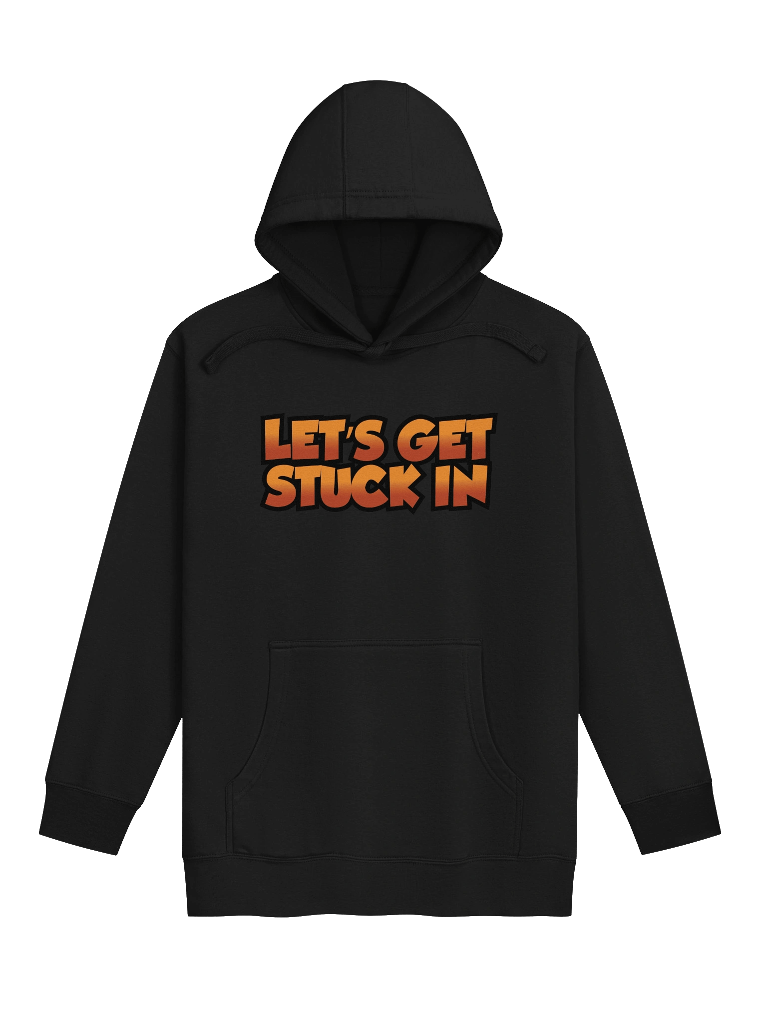 Let's Get Stuck In Unisex Hoodie product image (1)
