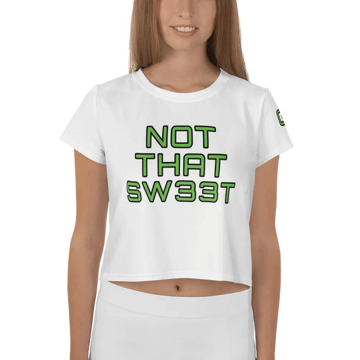 WHIT3 CROP NOT THAT SW33T product image (1)