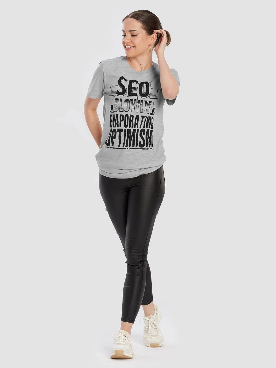 SEO - Slowly Evaporating Optimism T-Shirt product image (10)