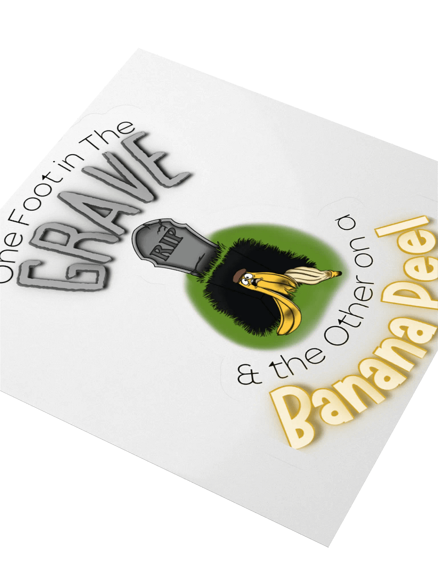 One Foot in the Grave Sticker product image (7)