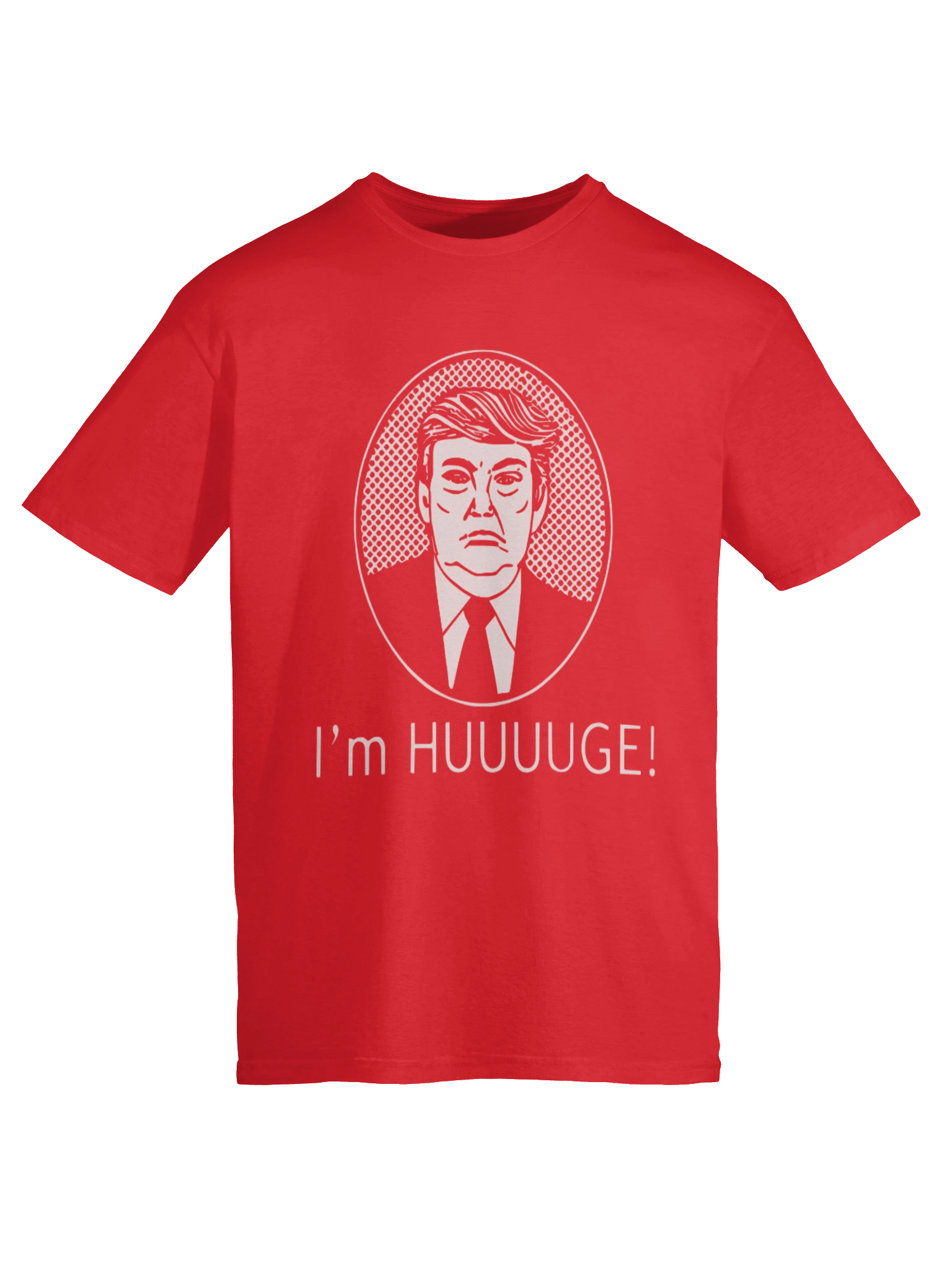 Trump I’m Huge T-Shirt product image (6)