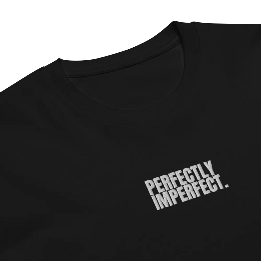 Perfectly Imperfect - Premium Stitched T-Shirt product image (6)