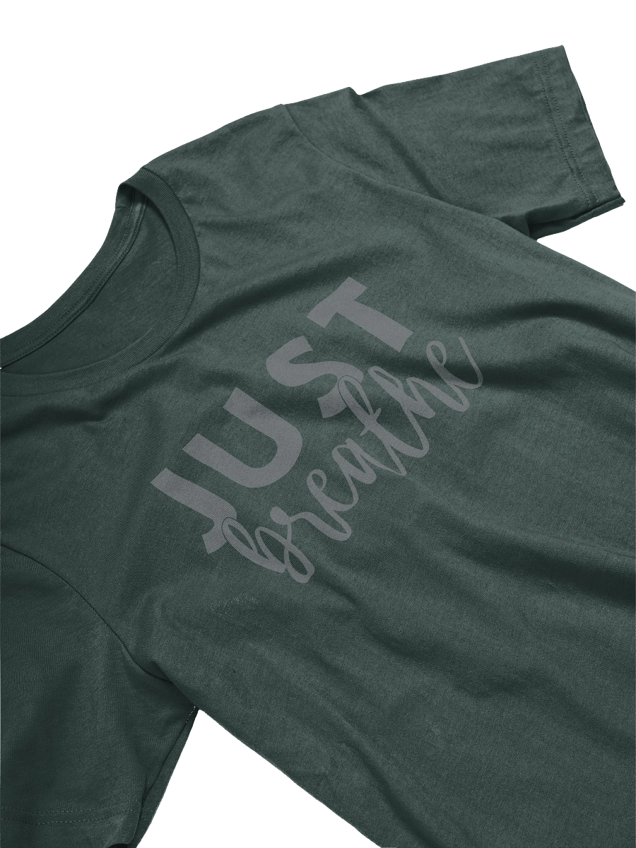 Just Breathe Unisex T-Shirt product image (3)