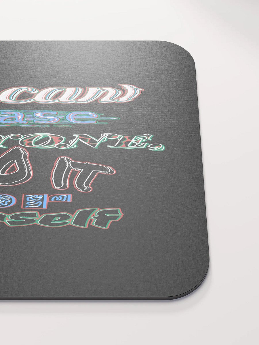 You Cant Please Everyone, So Do It For Yourself - Black - Classic Mouse Pad product image (5)
