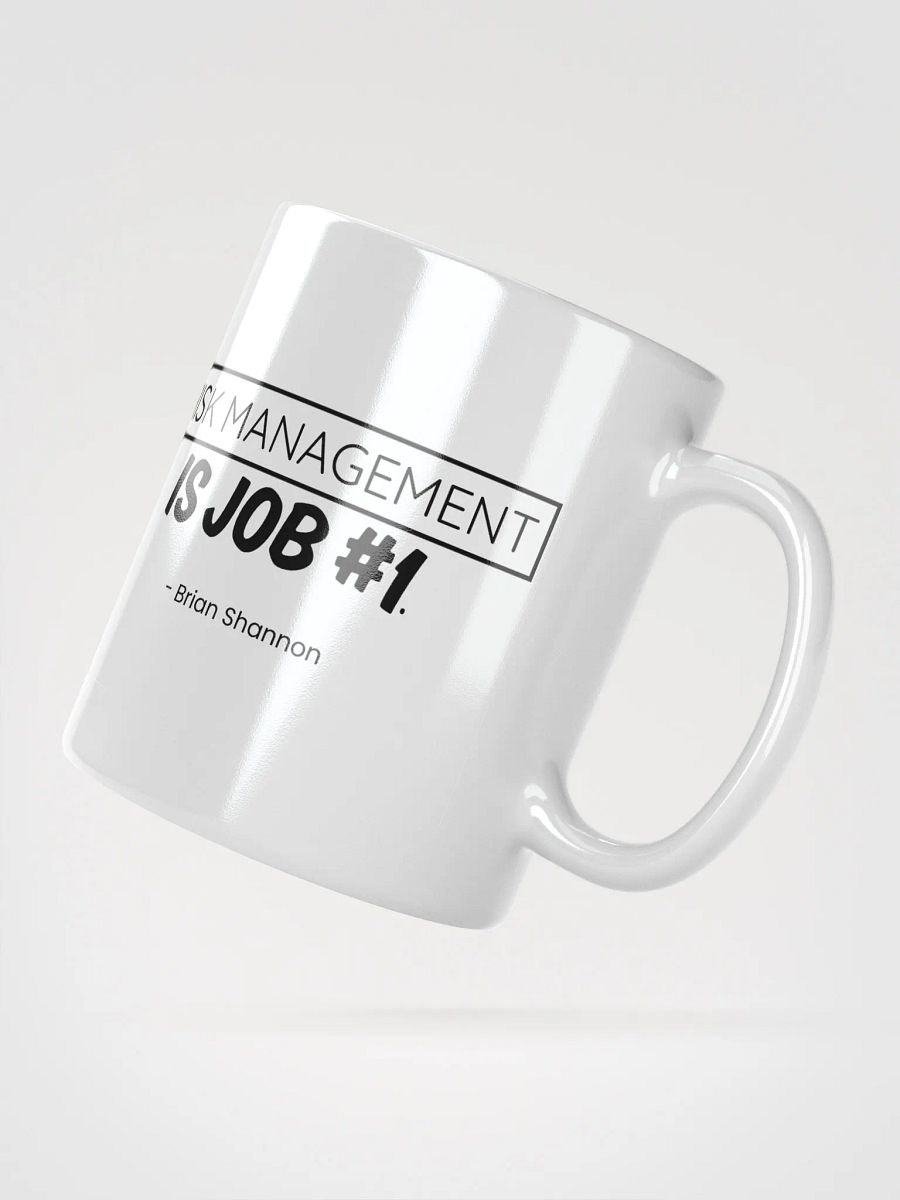 Risk Management is Job #1 Mug product image (6)