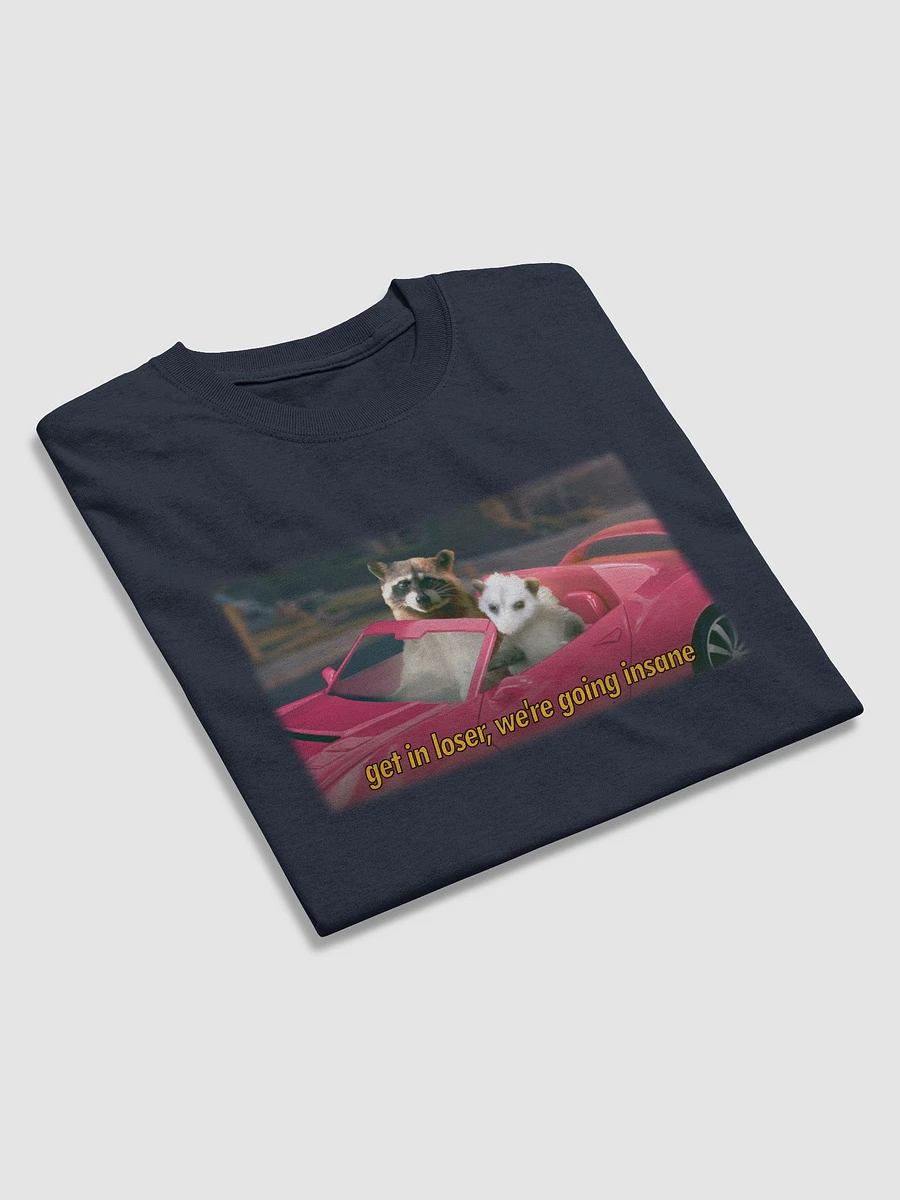 Get in loser, we're going insane (movie variant) T-shirt product image (22)