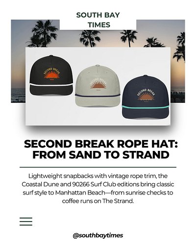 The Second Break Rope Hat just landed in two editions: Coastal Dune for laid-back days and 90266 Surf Club for bold locals. W...