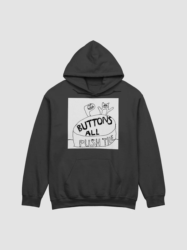 Push ALL THE BUTTONS hoodie product image (1)