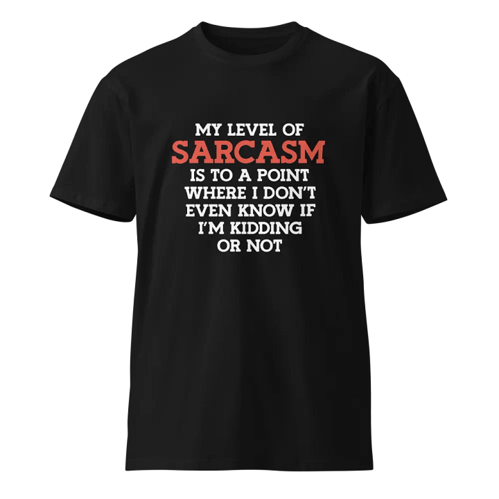 My Level of Sarcasm. product image (1)