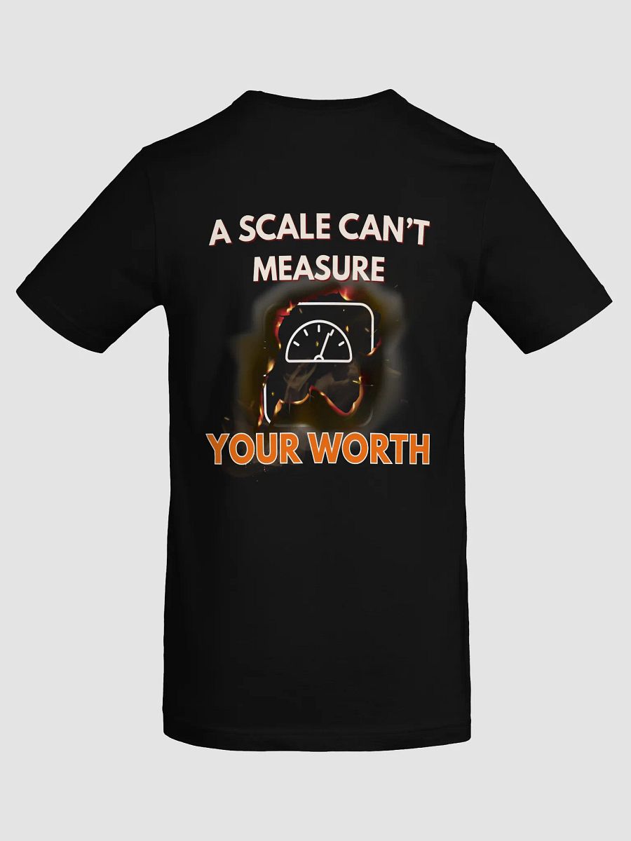 "Can’t Weigh Worth" Tee – Built From More Than Numbers product image (6)