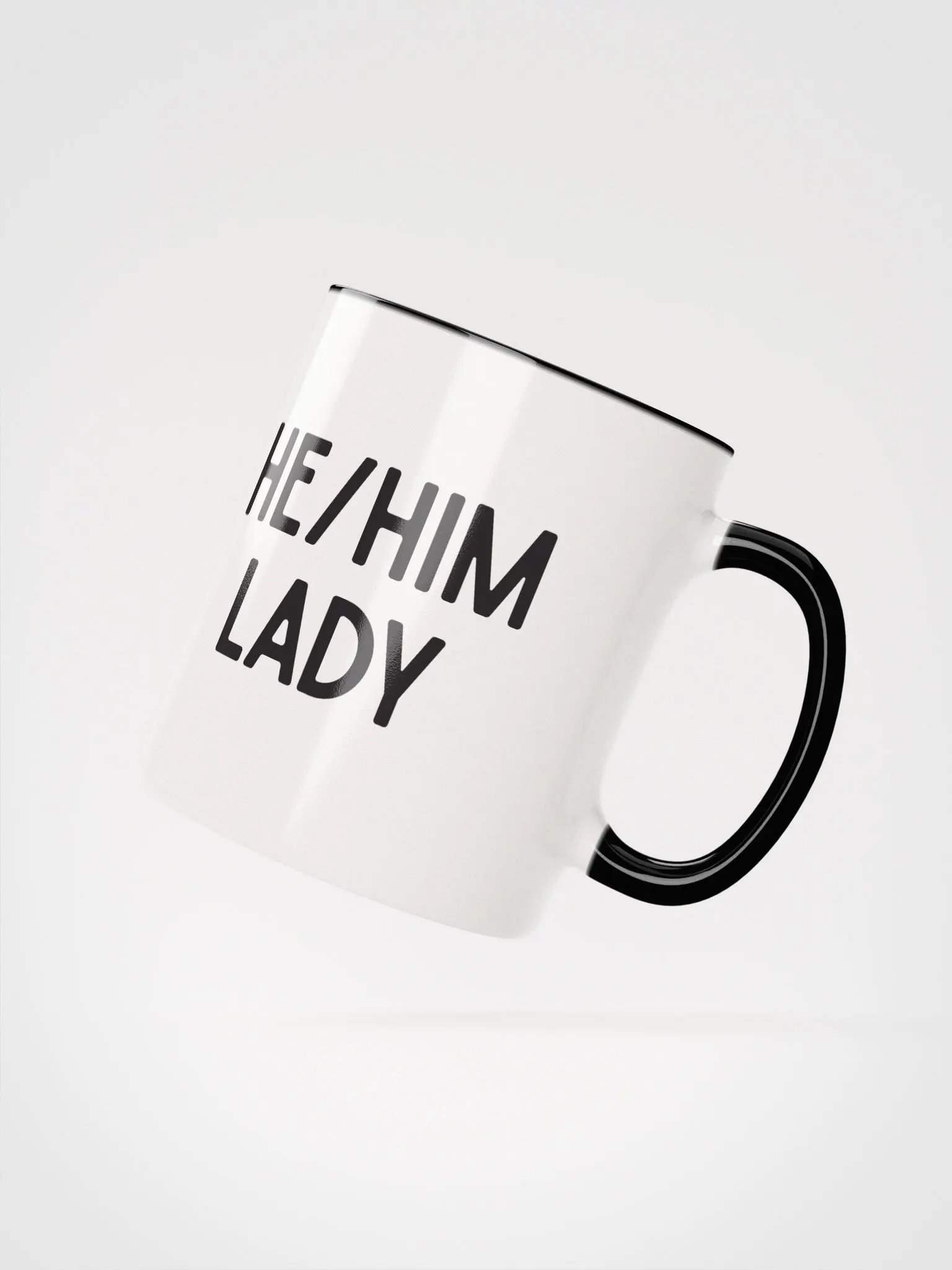 He-Him Lady Ceramic Mug product image (4)