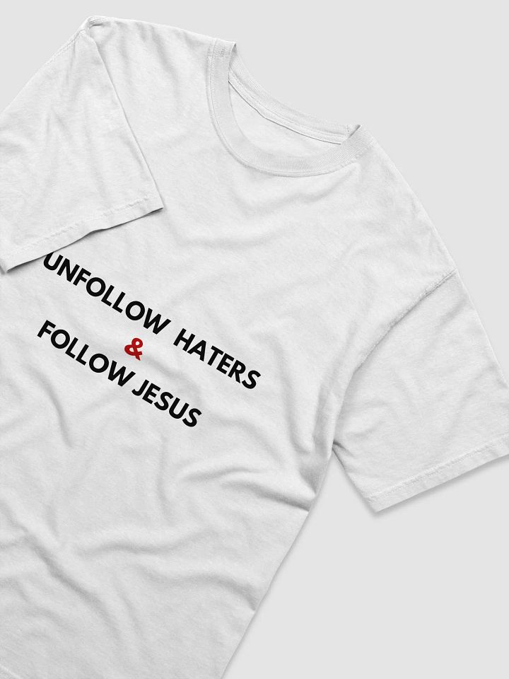 UNFOLLOW CONNECT TO JESUS T-SHIRT (WHITE FONT) product image (49)