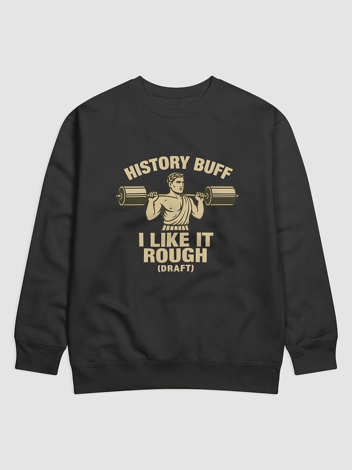 Ancient Muscles Premium Sweatshirt product image (1)