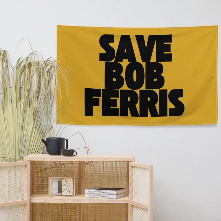 Save Bob Ferris Flag product image (7)