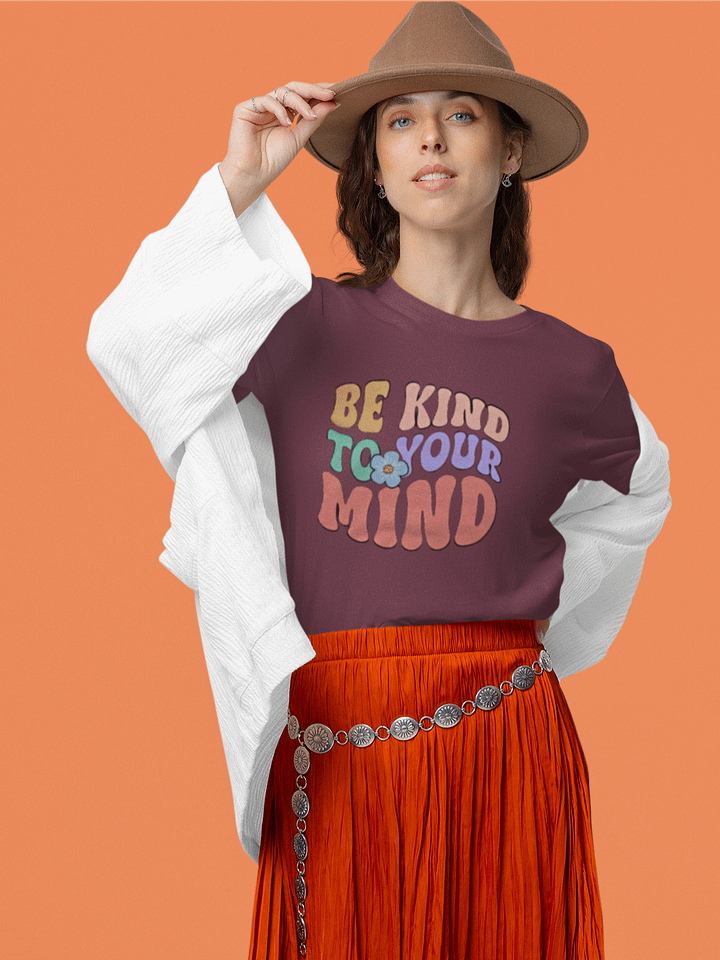 Be Kind To Your Mind Tee product image (1)