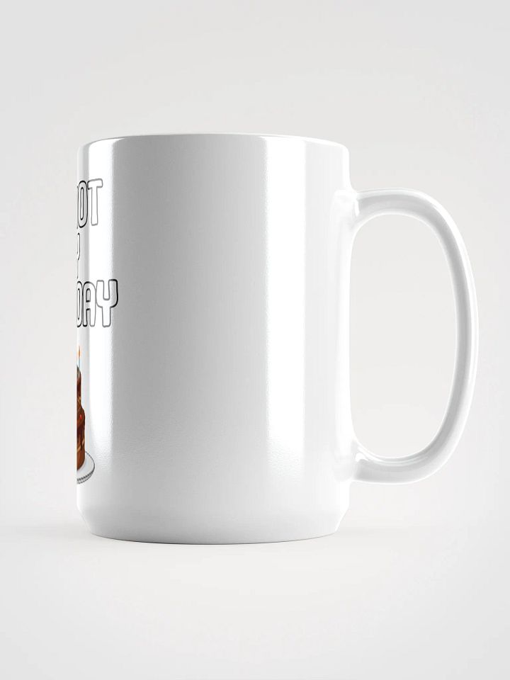 Not My Birthday Mug product image (1)