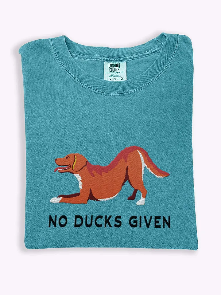 No Ducks Given T-Shirt(Embroidered) of a Nova Scotia Duck Tolling Retriever product image (1)