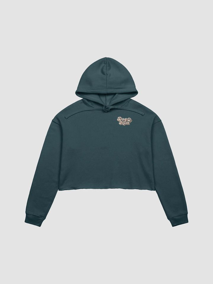 Dog Mom Cropped hoodie All colors - Small Print product image (2)