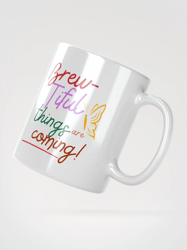 BREWTIFUL THINGS ARE COMING MUG product image (2)