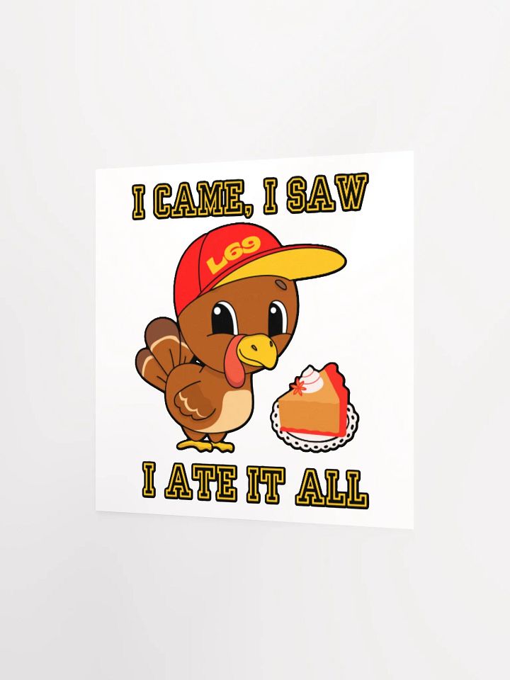 I CAME, I SAW, I ATE IT ALL product image (6)