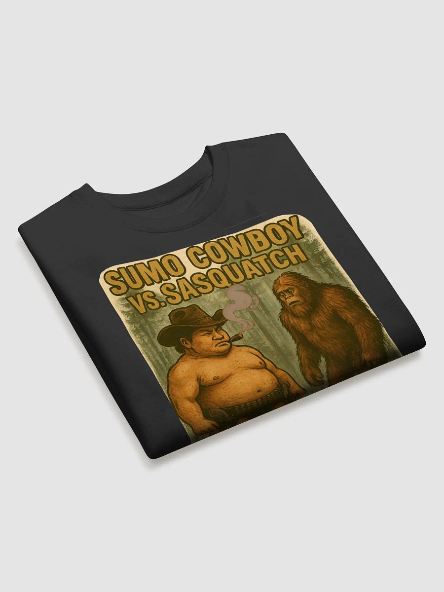 Sumo Cowboy vs. Sasquatch Showdown Sweatshirt product image (3)