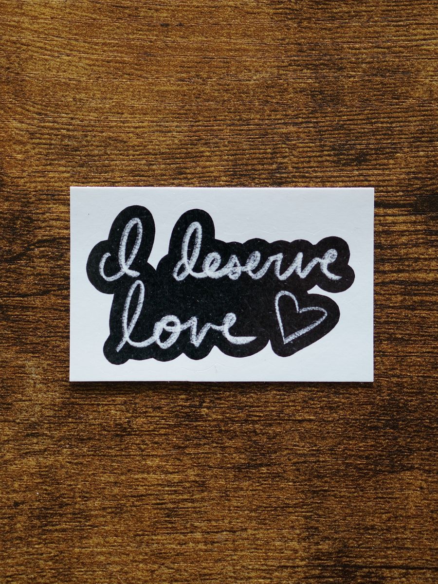 I Deserve Love Sticker product image (1)