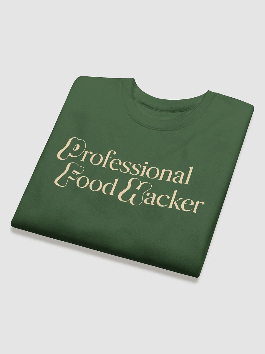 Professional Food Hacker Crewneck product image (4)