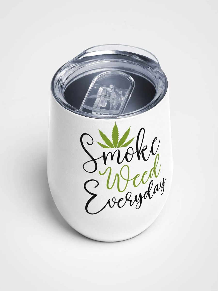 Smoke Weed Everyday - Wine Tumbler product image (4)