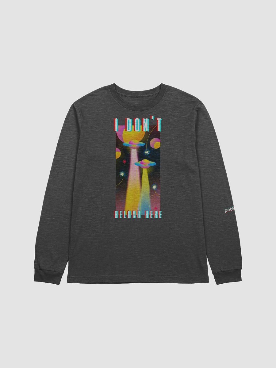 I DON'T BELONG HERE supersoft long sleeve tee product image (9)