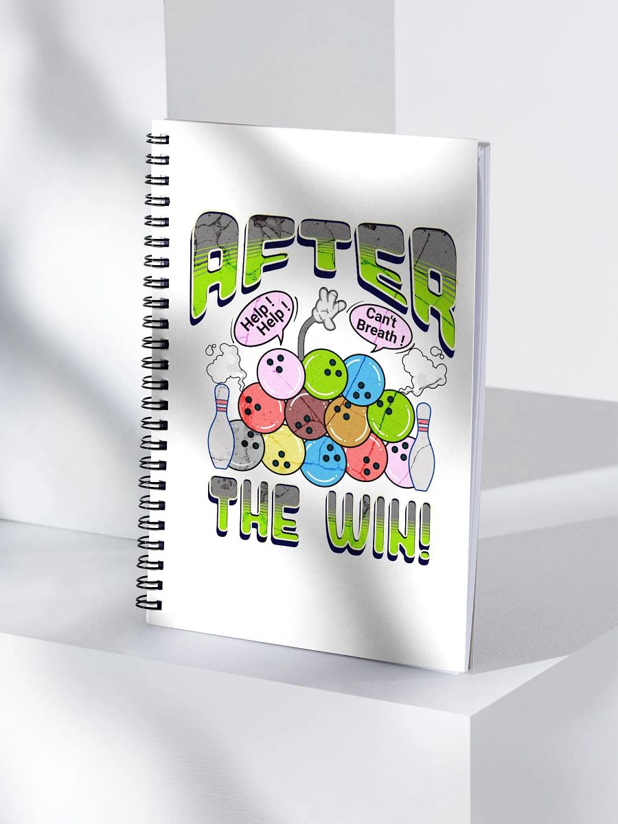 After The Win Bowling Balls Spiral Notebook product image (3)