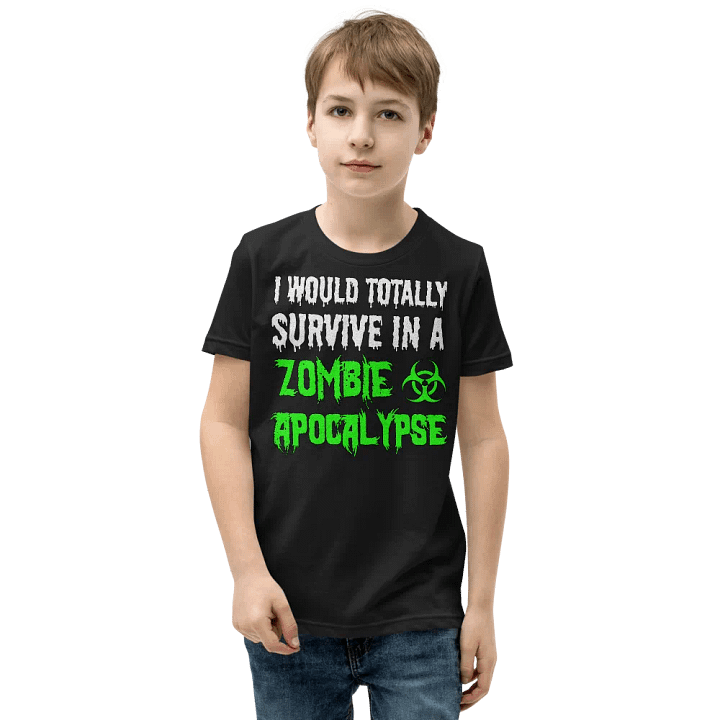 I Would Totally Survive In A Zombie Apocalypse T-Shirt For Kids product image (5)