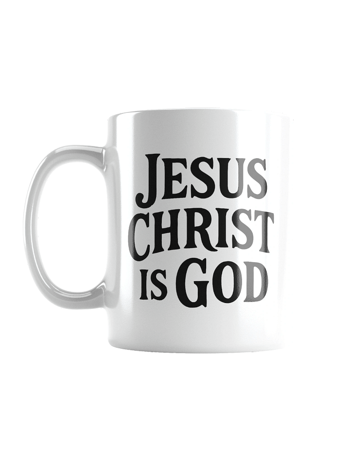Jesus Christ Is God White Glossy Mug product image (1)