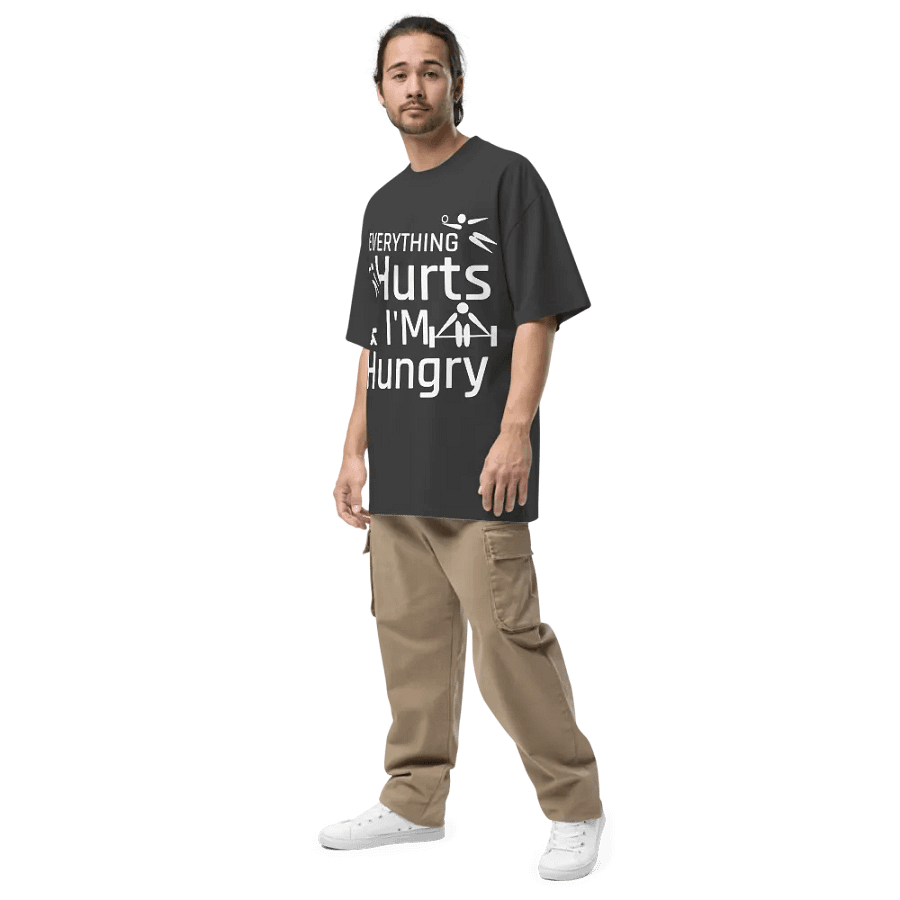 Everything hurts and I'm hungry T-shirt product image (6)