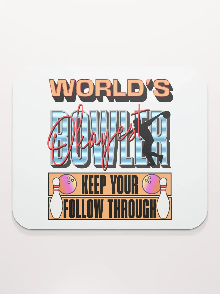 Worlds Okayest Bowler Mouse Pad product image (2)