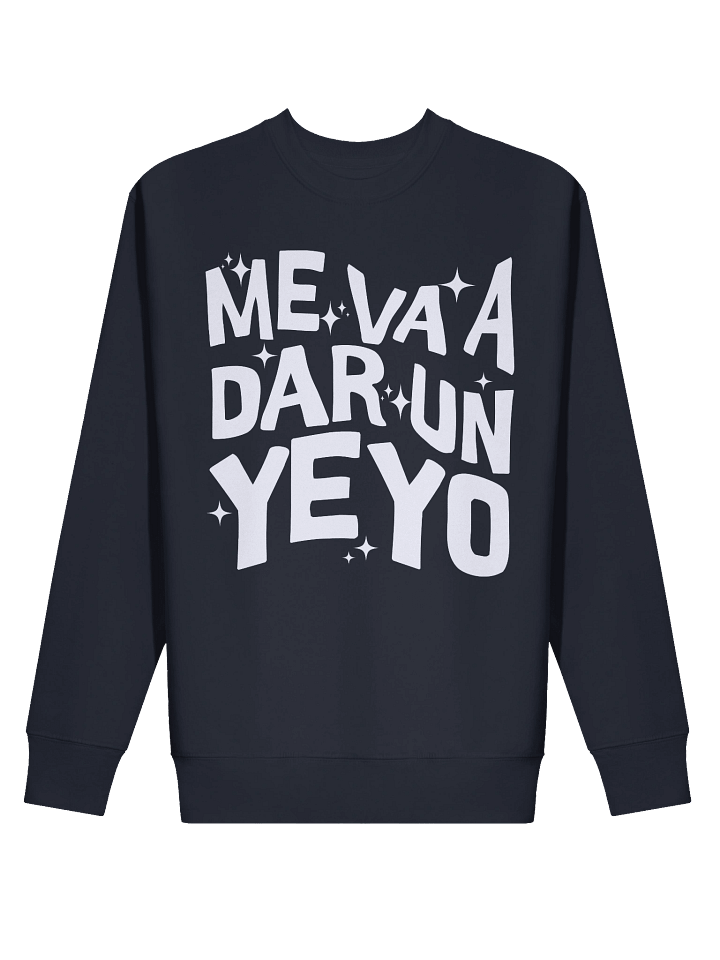 Me Va a Dar un Yeyo Premium Crewneck Sweatshirt product image (2)