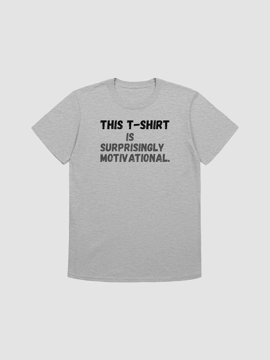 This t-shirt is surprisingly motivational. product image (1)