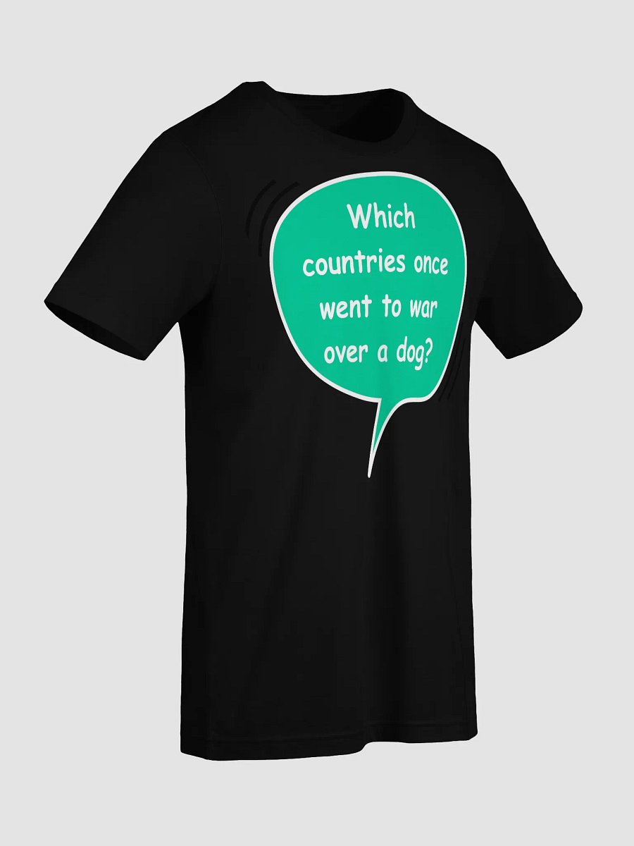 Trivia Tee: The War over a Dog product image (7)