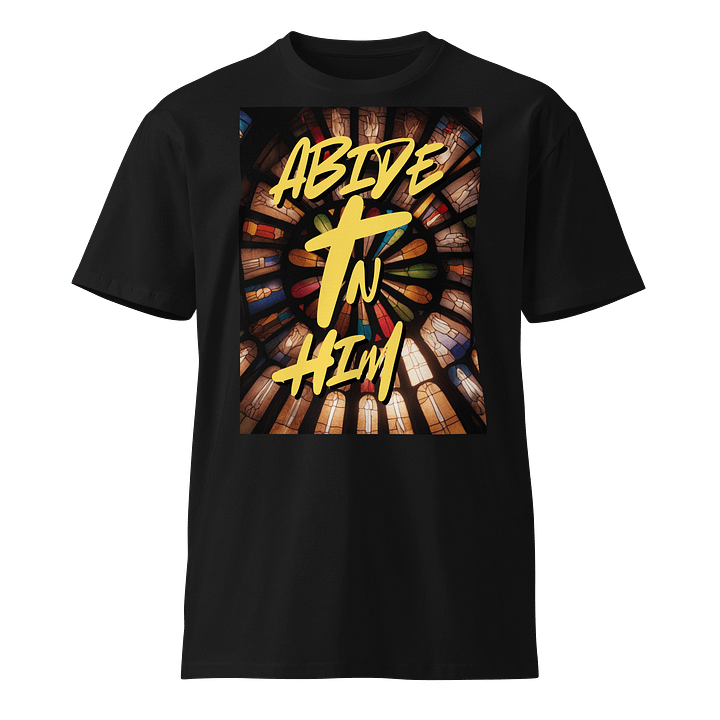 Abide In Him Christian Clothing – House of Worship Stained-Glass Premium T-Shirt product image (1)
