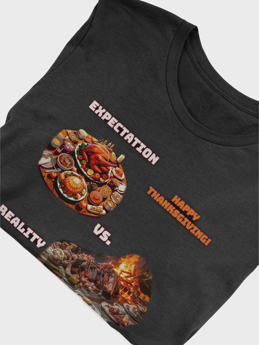 Expectation Vs Reality funny Thanksgiving T-Shirt product image (31)