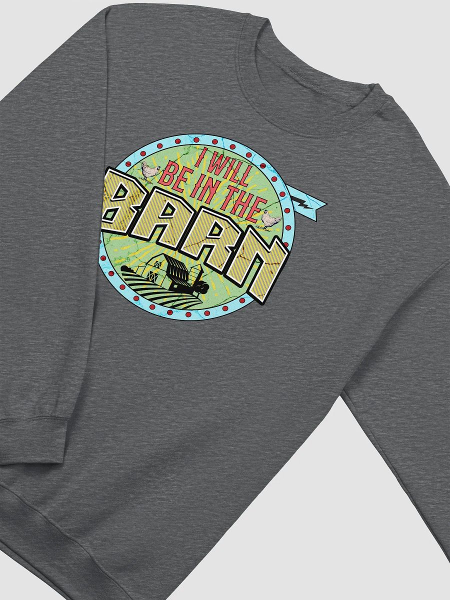 I Will Be In The Barn Vintage Crewneck product image (4)