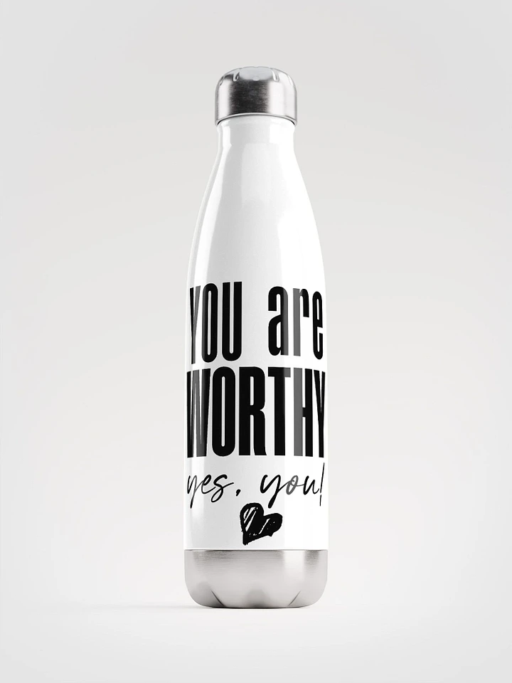 You are Worthy Stainless Steel Bottle - white product image (1)