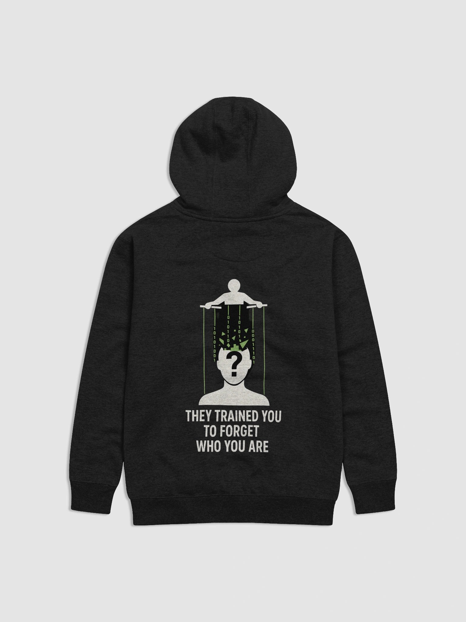 They trained you to forget who you are Hoodie B product image (12)