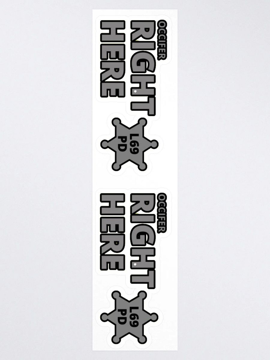 OCCIFER RIGHT HERE product image (3)