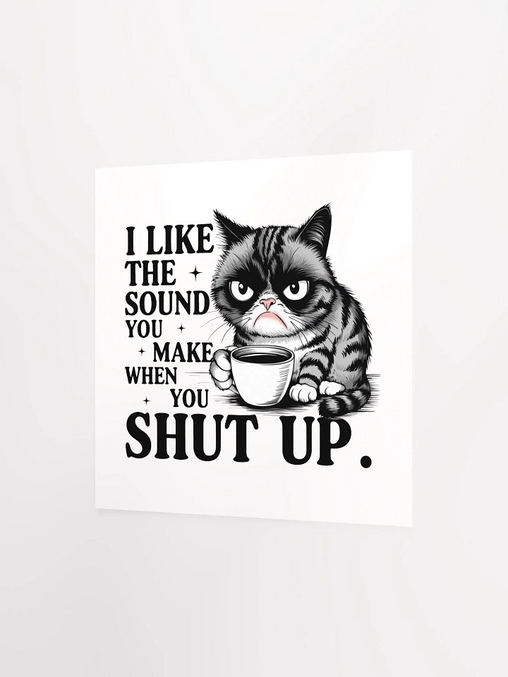 I Like The Sound You Make Poster product image (6)