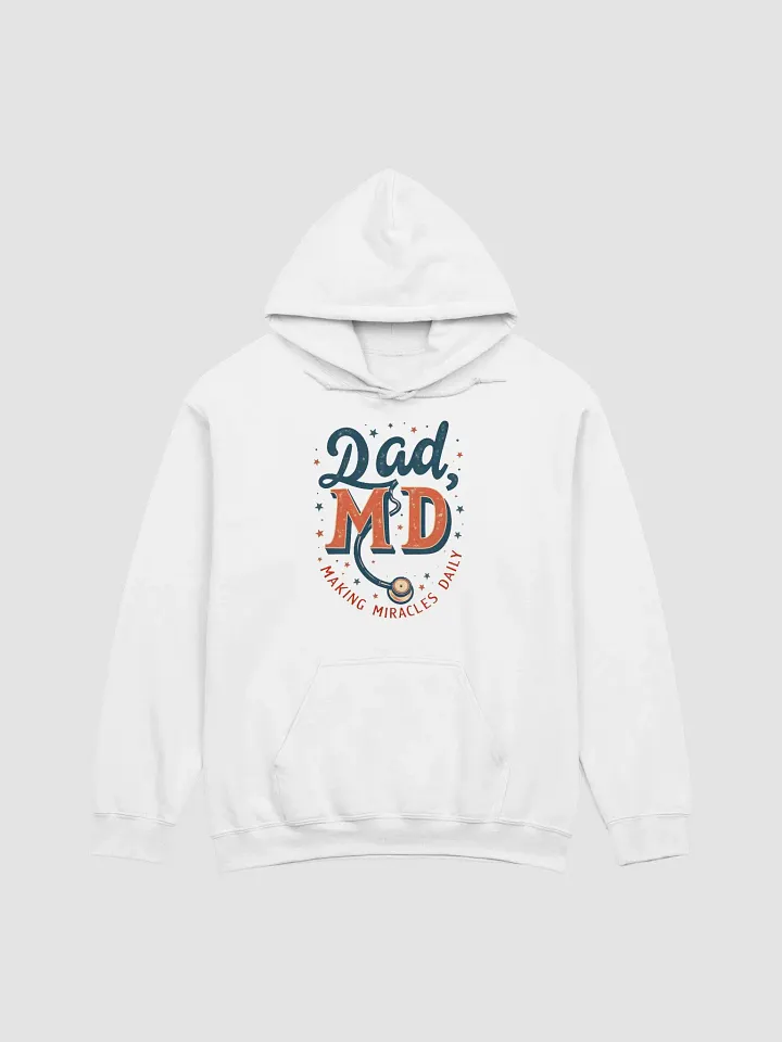 Dad, MD Miracle Maker Hoodie product image (5)