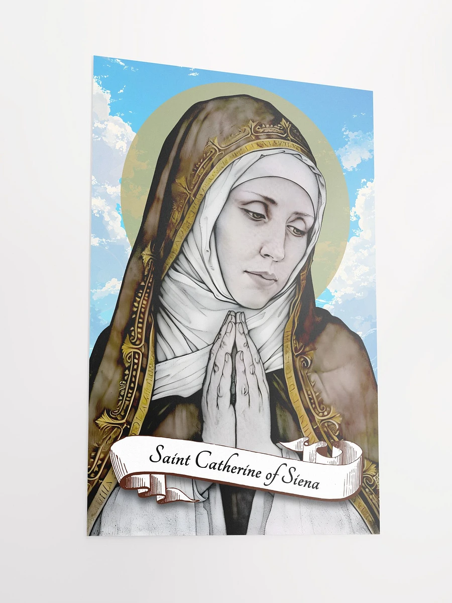 Saint Catherine Of Siena Patron Saint of the United States, Europe, Rome and Italy, Nurses, Journalists, Mass Media, Fire Victims, Firefighters, Sick People, Miscarriages, Matte Poster product image (4)